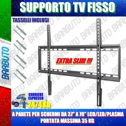 SUPPORTO TV PARETE FISSO EXTRA SLIM DA 37 A 70 POLLICI MAX 35 KG