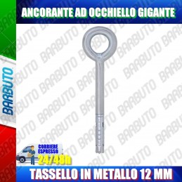 ANCORANTE AD OCCHIELLO GIGANTE CON TASSELLO IN METALLO 12mm