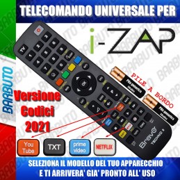 TELECOMANDO UNIVERSALE TECHNO PER IZAP SCEGLI IL MODELLO DEL TUO APPARECCHIO DALL'ELENCO E LO RICEVERAI GIA PRONTO.