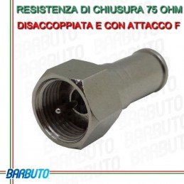 RESISTENZA DI CHIUSURA 75 OHM DISACCOPPIATA CON CONNETTORE F MASCHIO