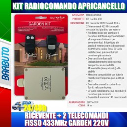 KIT RADIOCOMANDO APRICANCELLO RICEVENTE + 2 TELECOMANDI FISSO 433MHz GARDEN 220V